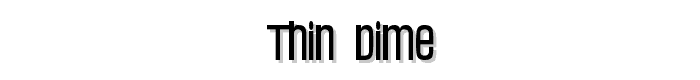 Thin Dime font
